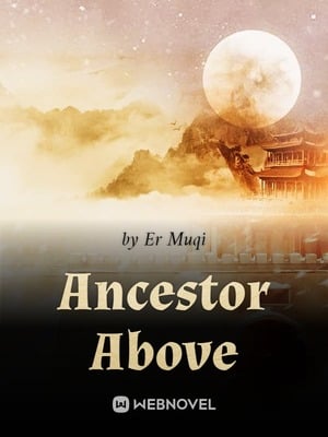 Ancestor Above-Novel2