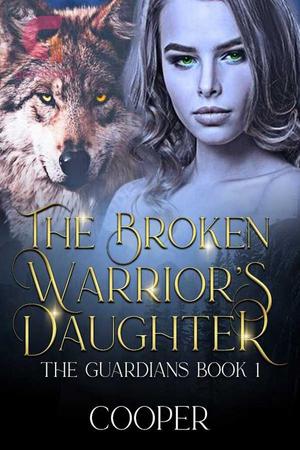 The Broken Warrior’s Daughter by Cooper
